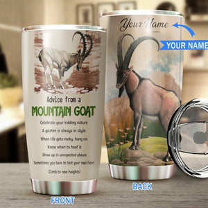 Advice From A Mountain Goat Personalized Stainless Steel Stainless Steel Tumbler Customize Name, Text, Number Biu21022302