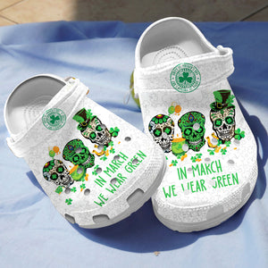 St Patricks Day Irish Sugar Skull In March We Wear Green Shoes Personalized Clogs