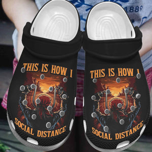 Motor Personalized Clog, Custom Name, Text, Color, Number Fashion Style For Women, Men, Kid, Print 3D This Is How I Social Distance