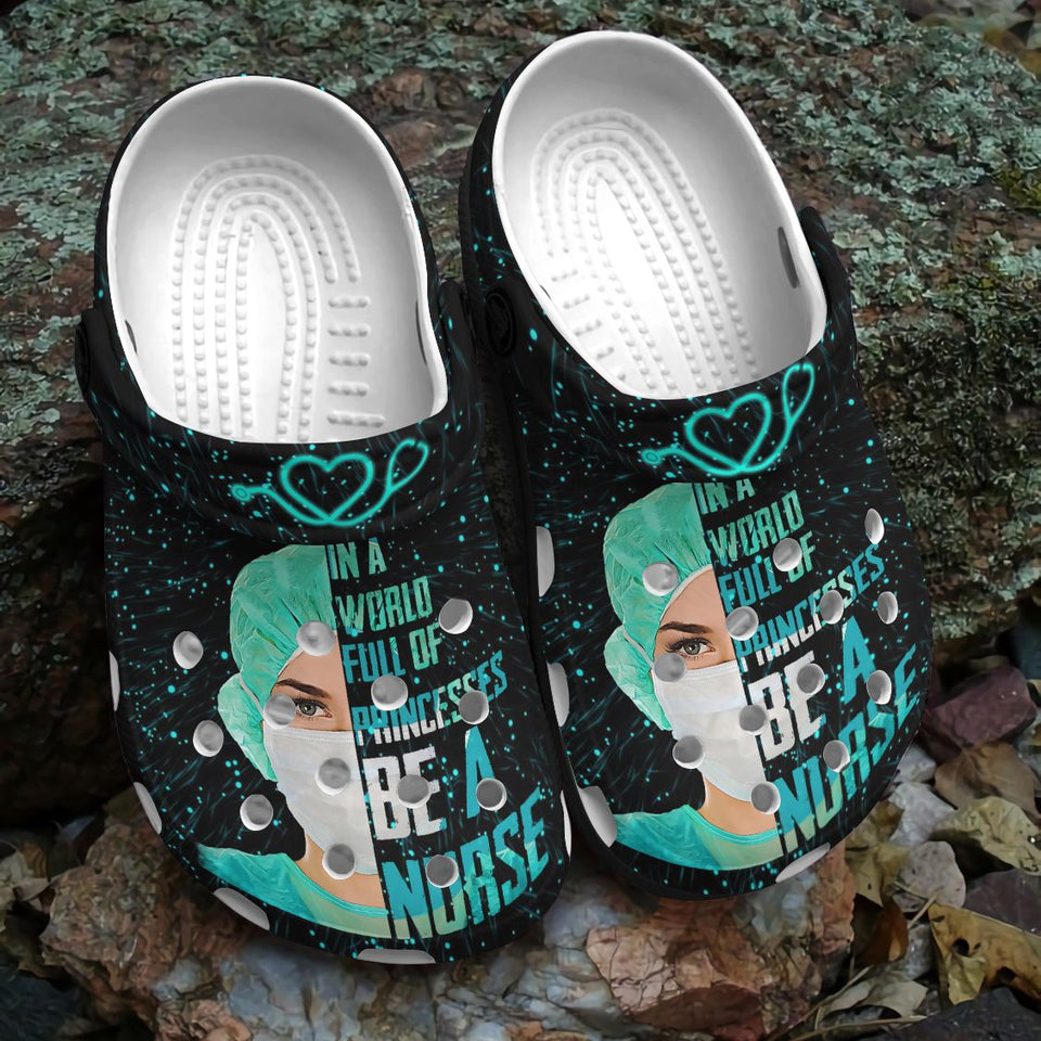 Nurse Personalized Clog, Custom Name, Text, Color, Number Fashion Style For Women, Men, Kid, Print 3D Be A Nurse