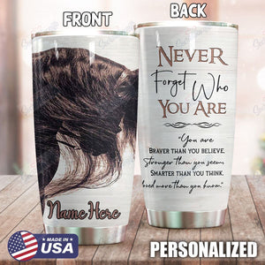 Tumbler Personalized Horse Never Forget Ld0310603Cl Stainless Steel Tumbler Travel Customize Name, Text, Number, Image - Love Mine Gifts