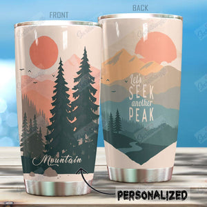 Tumbler Personalized Hiking Lets Seek Another Peak Nc0910366Cl Stainless Steel Tumbler Customize Name, Text, Number - Love Mine Gifts