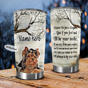 Tumbler Personalized Yorkshire Terrier Be Your Smile Ld1310364Cl Stainless Steel Tumbler Customize Name, Text, Number - Love Mine Gifts