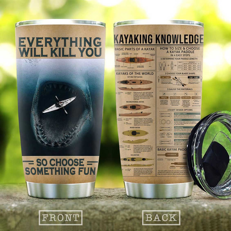 Tumbler Personalized Dangerous Kayak Knowledge Stainless Steel Tumbler - Love Mine Gifts