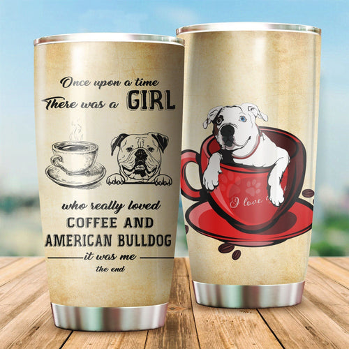 Tumbler Girl Love Coffee And American Bulldog Personalized Name Stainless Steel Stainless Steel Tumbler Customize Name, Text, Number Dtjgk - Love Mine Gifts