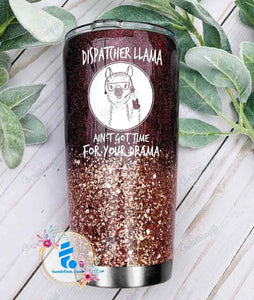 Tumbler Dispatcher Llama Lnt18120852 Personalized Stainless Steel Tumbler Customize Name, Text, Number - Love Mine Gifts