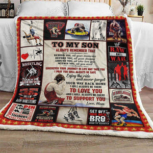 To My Son Wrestling Fleece Blanket Always Remember - Gift For Son | Family Blanket