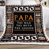 Gift For Dad Fleece Blanket Papa The Man The Myth The Legend | Family Blanket