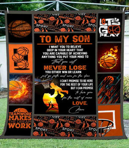 To My Son Basketball Fleece Blanket - Never Lose - Birthday Christmas Gift For Son From Mom