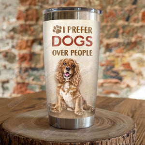 Personalized Cocker Spaniel I Prefer Dogs Over People Gs-Cl-Dt1104 Tumbler