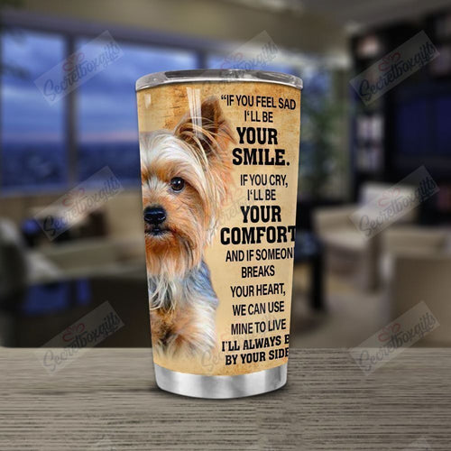 Tumbler Personalized Yorkshire Terrier Be By Your Side Gs-Cl-Dt1603 Stainless Steel Tumbler Customize Name, Text, Number - Love Mine Gifts