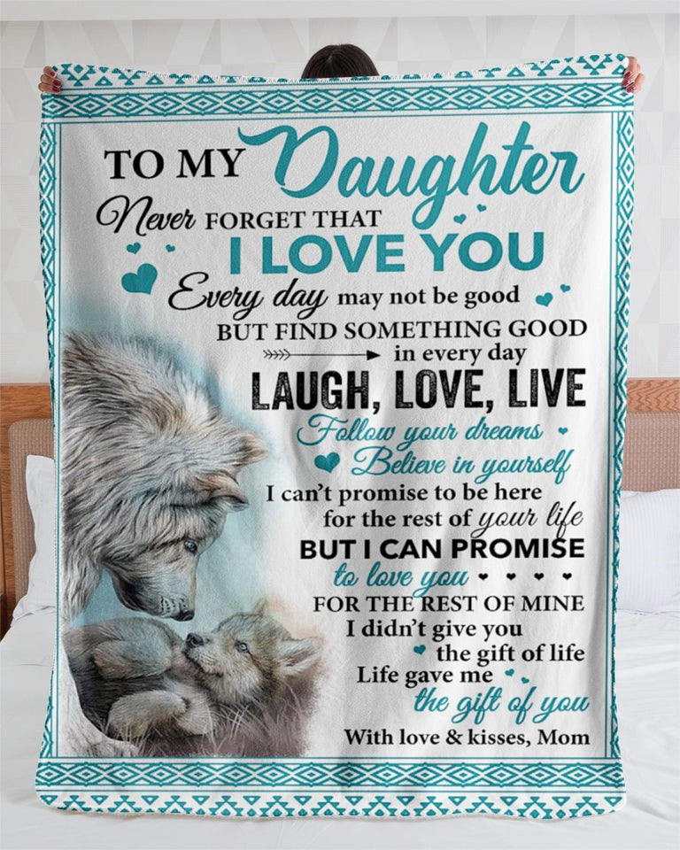 Never Forget That I Love You-Wolf Mom To Daughter Fleece Blanket