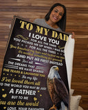 Eagle You Are The World I Love You - Daughter To Dad Fleece Blanket - Gift For Dad