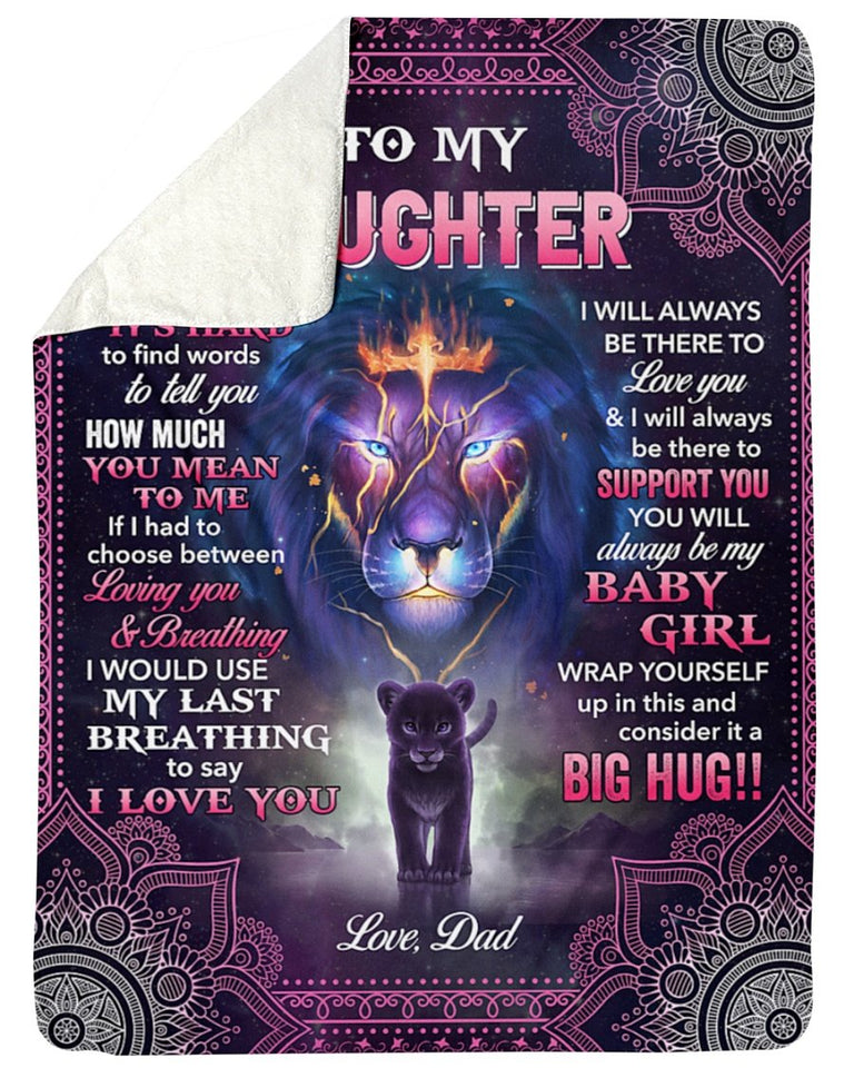 Lion To My Daughter Sometimes Its Hard To Find-Dad Fleece Blanket