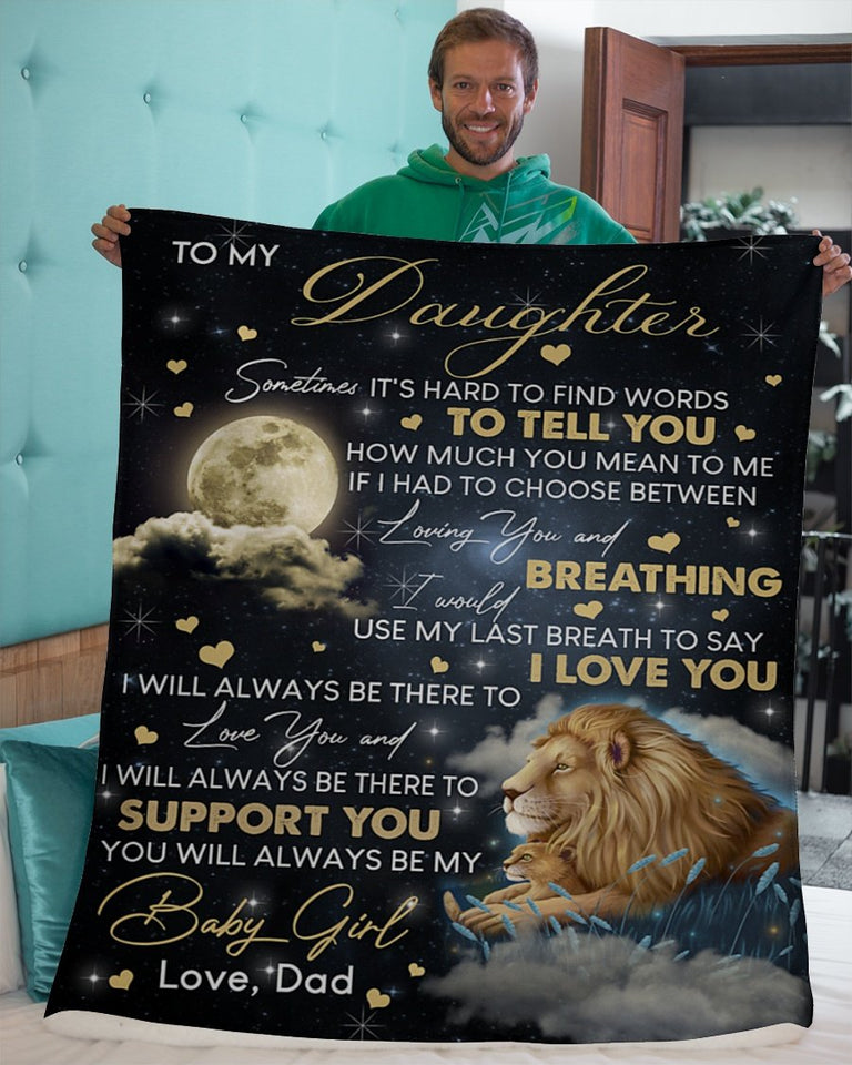 Lion To My Daughter Sometimes Its Hard To Find-Dad Fleece Blanket