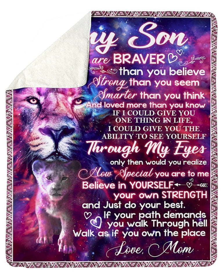 To My Son Lion You Are Braver Mom Fleece Blanket