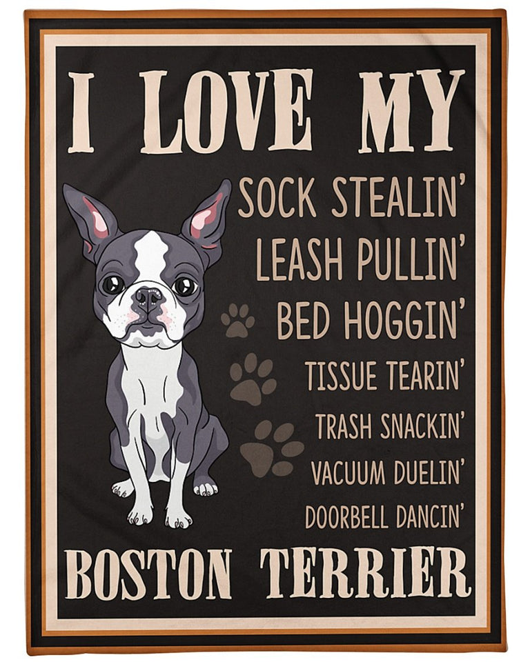 Dog Blanket - I Love My Sock Stealin Boston Terrier Fleece Blanket