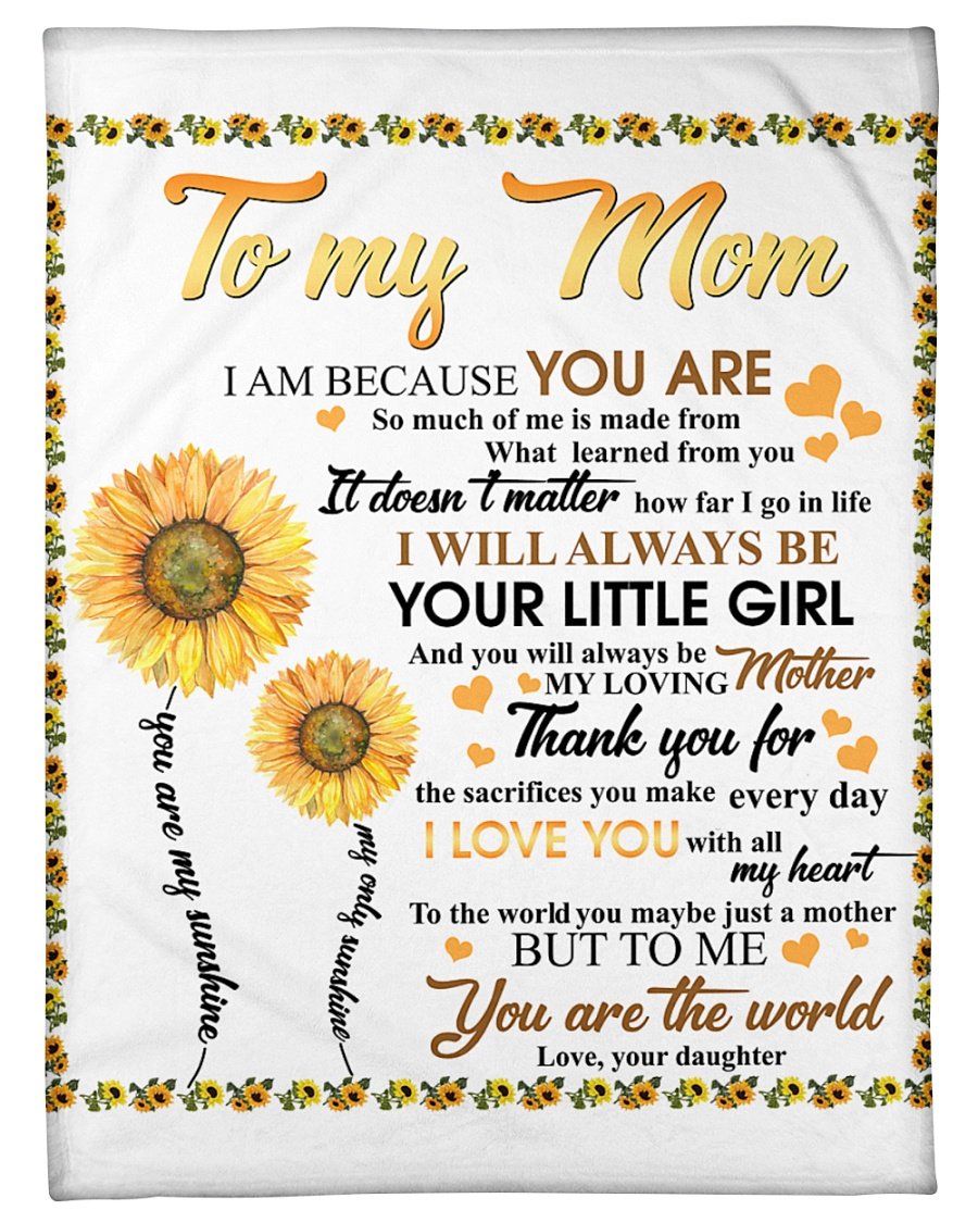 Daughter To Mom You Are The World Sunflower Fleece Blanket