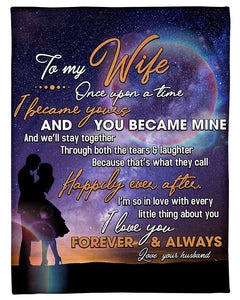 Husband To Wife I Became Yours Galaxy Fleece Blanket