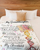 Grandpa To Granddaughter You Will Always Be Fleece Blanket