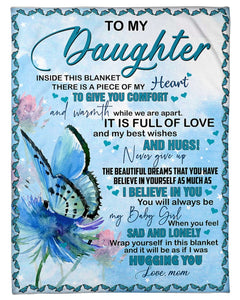 Inside This Blanket Butterfly Mom To Daughter Fleece Blanket | Gift For Daughter