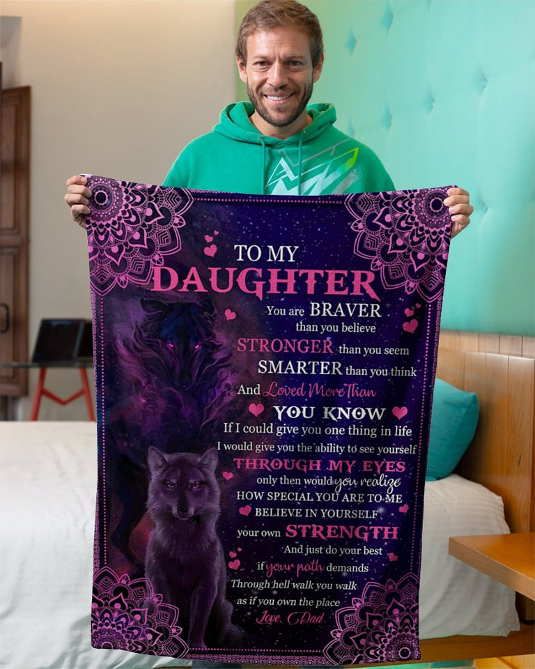 U Are Braver Than U Believe Wolf Dad To Daughter Fleece Blanket | Gift For Daughter