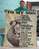 Son Lion Remember Straighten Your Crown Dad To Son Fleece Blanket | Gift For Son