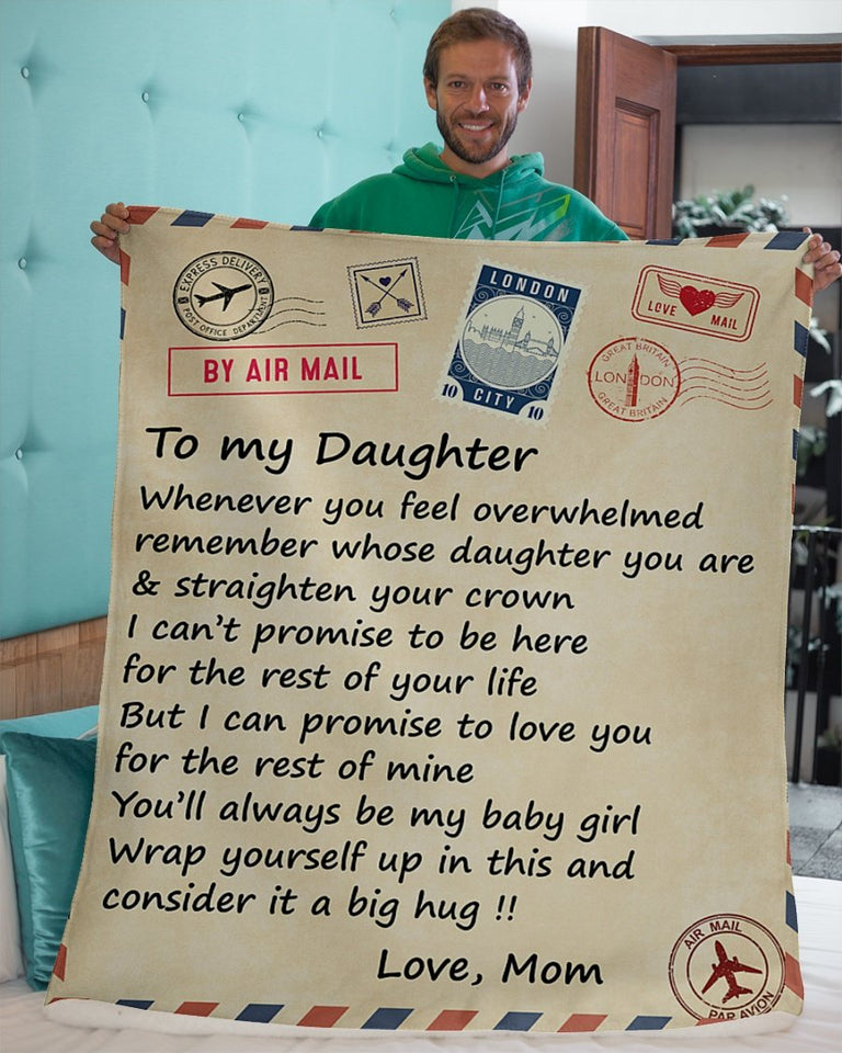 Whenever You Feel Overwhelmed Mom To Daughter Fleece Blanket | Gift For Daughter