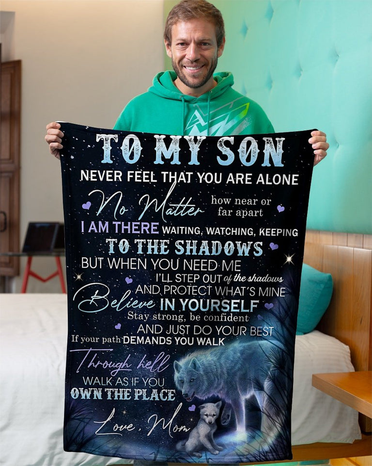 Never Feel That U Are Alone Night Wolf Mom To Son Fleece Blanket | Gift For Son