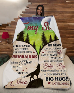 Whenever You Feel Overwhelmed - Wolf Mom To Son Fleece Blanket | Gift For Son