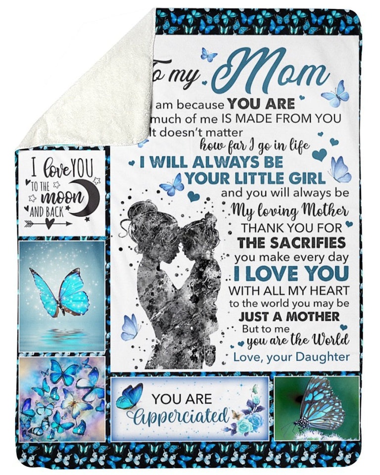You'll Always Be My Loving Mother To Mom Butterfly Fleece Blanket | Gift For Mom