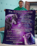 When Life Gets Hard Wolf Galaxy Dad To Daughter Fleece Blanket | Gift For Daughter