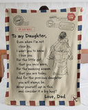 Even When I'm Not Close By - Dad To Daughter Fleece Blanket | Gift For Daughter