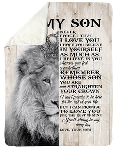 Never Forget That I Love You-Lion Crown Mom To Son Fleece Blanket | Gift For Son