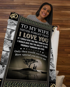 To My Wife Never Forget That I Love You Fleece Blanket | Gift For Wife