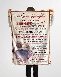 I Didn't Give U The Gift Of Life-To Granddaughter Fleece Blanket | Gift For Grandchild
