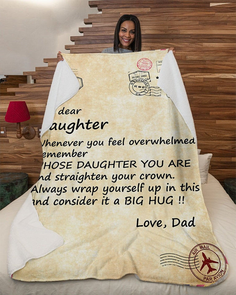 My Dear Daughter Whenever You Feel Overwhelmed Fleece Blanket | Gift For Daughter