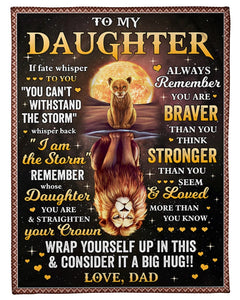 If Fate Whisper To You Lion Dad To Daughter Fleece Blanket | Gift For Daughter