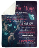 Wife I Love U More Than Any Fight We'll Ever Have Fleece Blanket | Gift For Wife