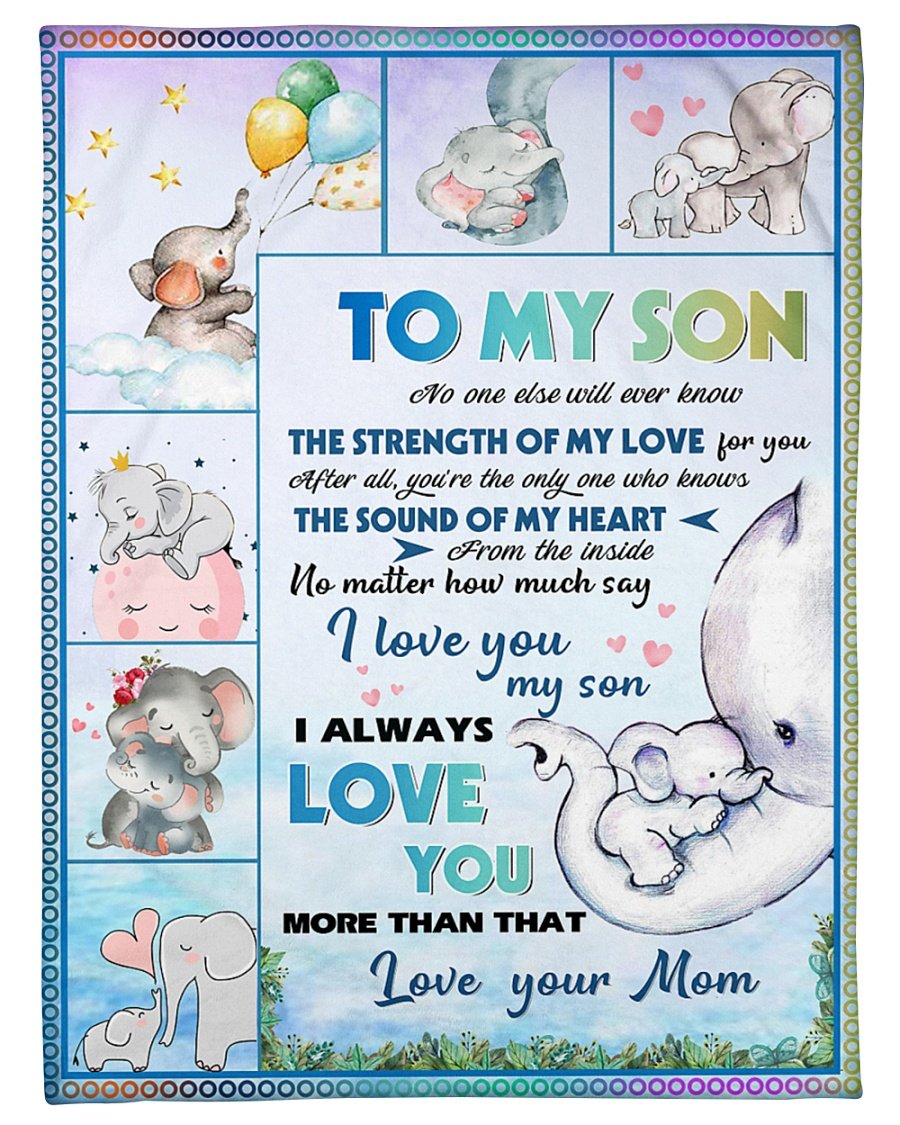I Always Love U More Than That Elephant Mom To Son Fleece Blanket | Gift For Son
