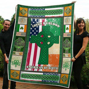 Fleece Blanket Irish By Blood American By Birth Fleece Blanket Print 3D, Unisex, Kid, Adult | St Patrick's Day Gifts - Love Mine Gifts