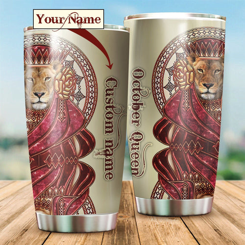 Tumbler October Queen Lion Custom Name Stainless Steel Tumbler Travel Customize Name, Text, Number, Image - Love Mine Gifts
