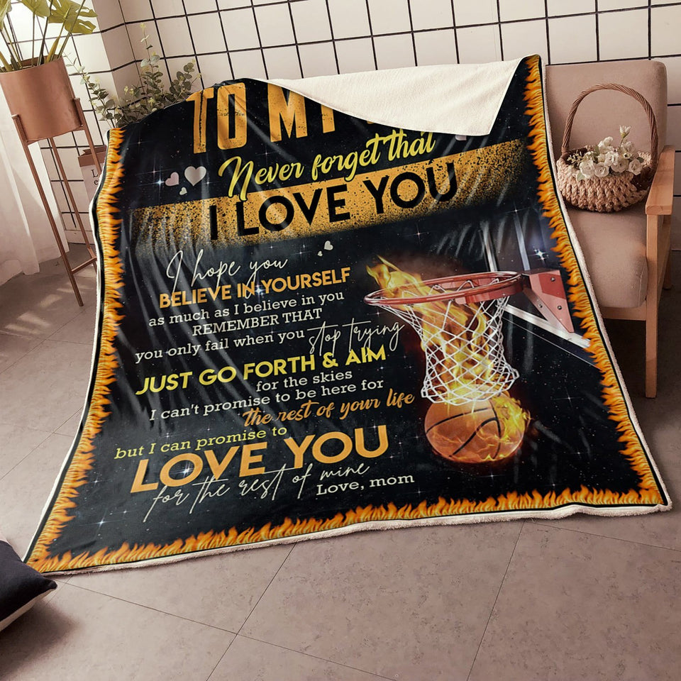 My Son Basket Ball Fire Go Forth And Aim For The Skies Gift From Mom Fleece Blanket