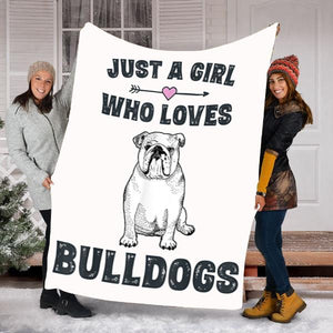 Just A Girl Who Loves Bulldog Lovers Gift Fleece Blanket