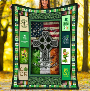 Fleece Blanket Saint Patrick's Day Irish By Blood American By Birth Patriot By Choice Gift Fleece Blanket Print 3D, Unisex, Kid, Adult - Love Mine Gifts