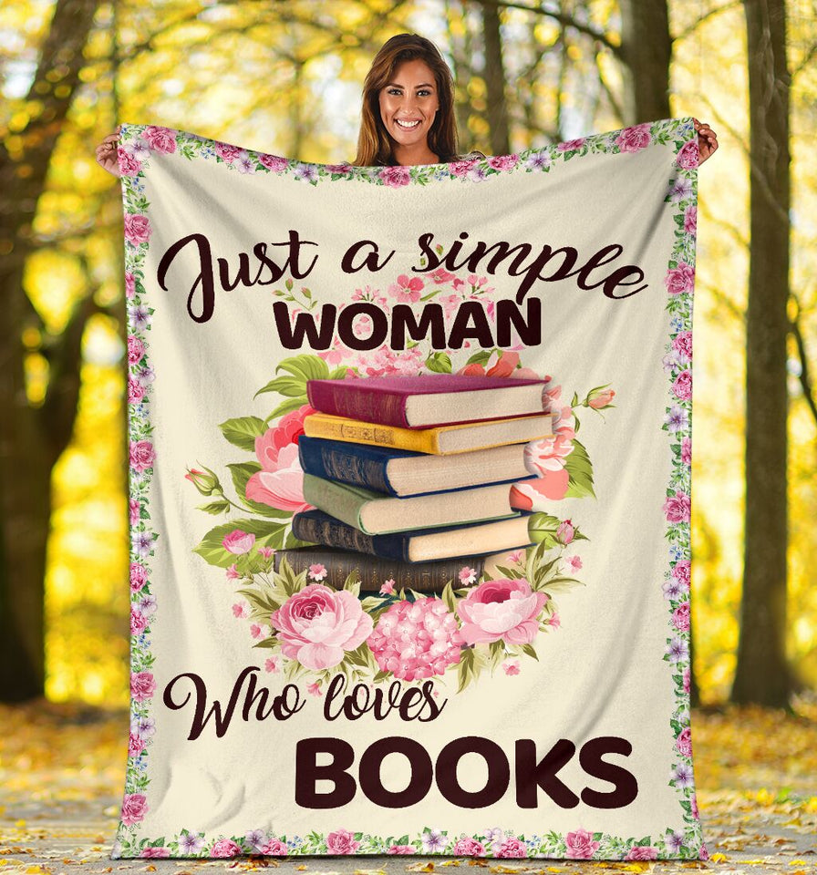 Fleece Blanket Just A Simple Woman Who Loves Books Fleece Blanket Print 3D, Unisex, Kid, Adult - Love Mine Gifts