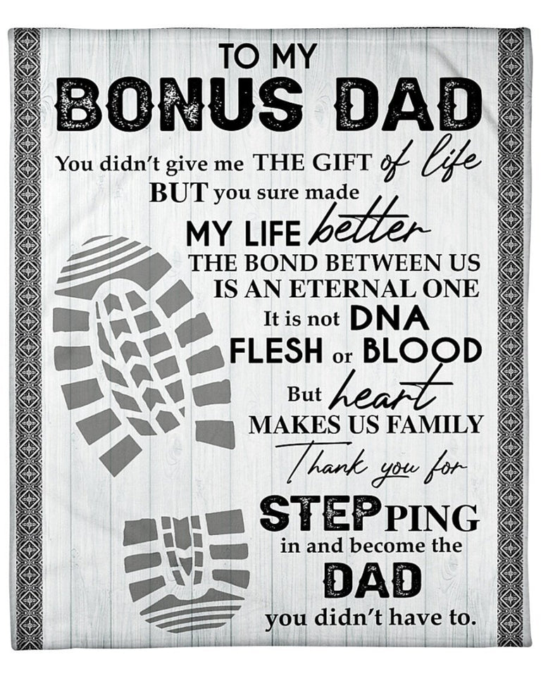 To My Bonus Dad Thank You For Stepping In And Become The Dad I Didn't Have To Fleece Blanket