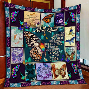 Fleece Blanket May Girl I Am The Storm Butterfly Gift Fleece Blanket Print 3D, Unisex, Kid, Adult - Love Mine Gifts