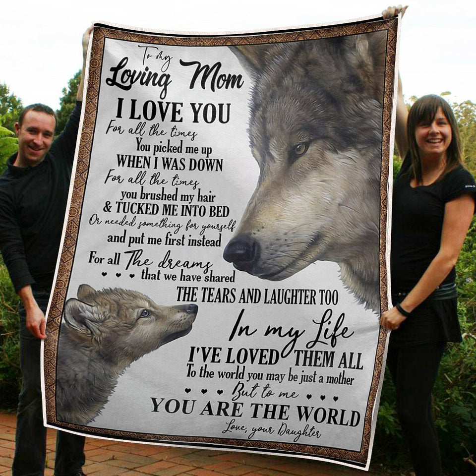 To My Mom Wolves You Are The World Gift From Daughter Fleece Blanket