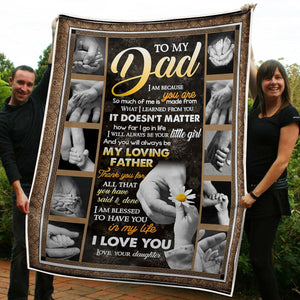 To My Dad Tiny Hand Blessed To Have You In My Life Gift From Daughter Fleece Blanket